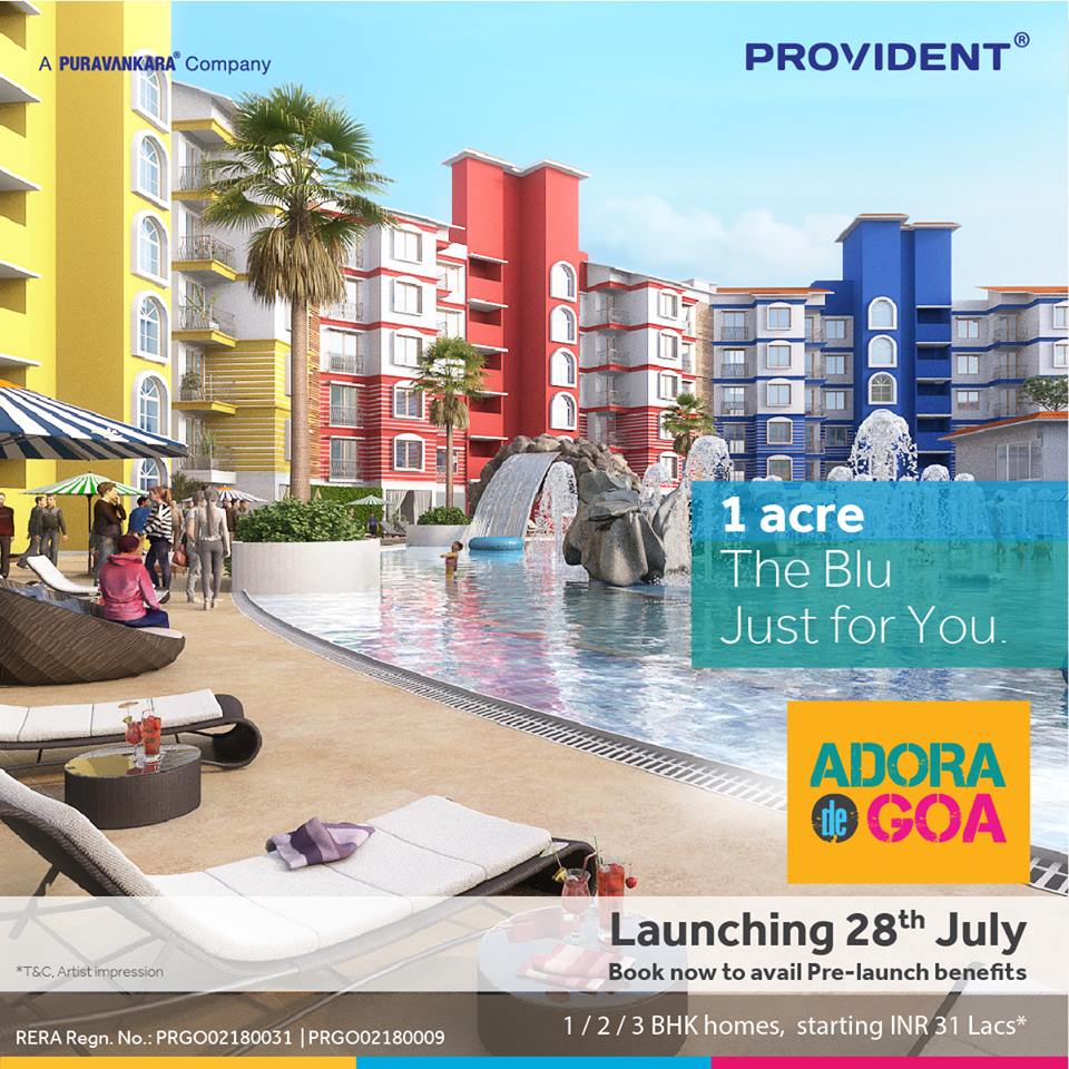 Launching 28th July - Book Now to Avail Pre Launch Benefits at Adora De Goa Update